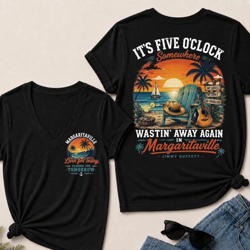 It's Five O'clock Somewhere Wastin' Away Again In Margaritaville Jimmy Buffett V-Neck T-Shirt