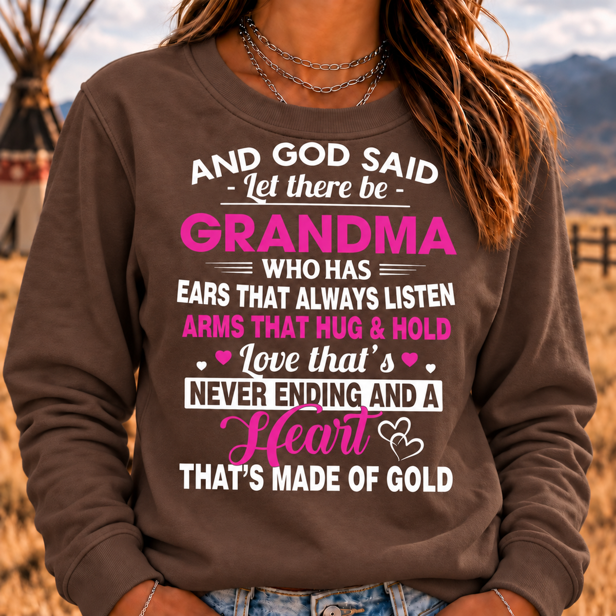 And God Said Let There Be Grandma Sweatshirt – Heart of Gold Grandma Gift Crewneck Sweatshirt