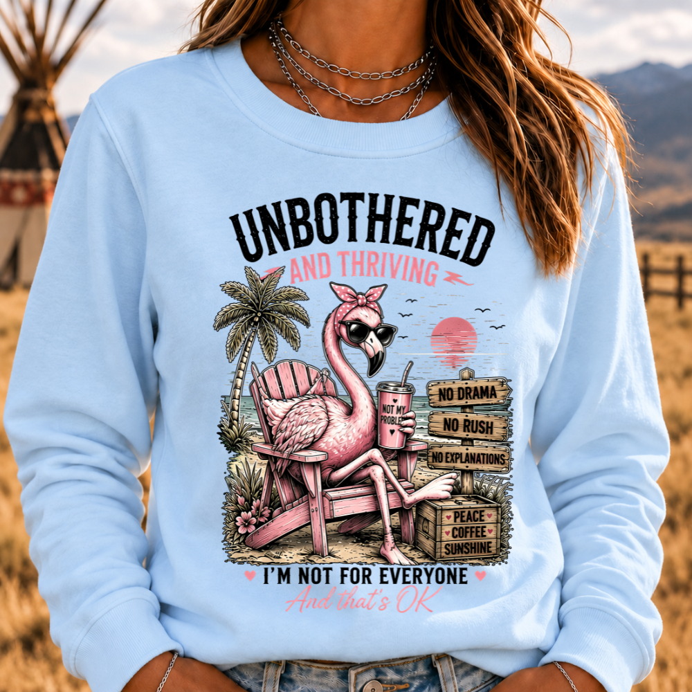 "Unbothered and Thriving – Living Life on My Own Terms" Sweatshirts