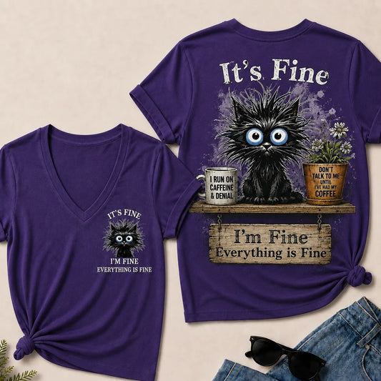 "It's Fine, I'm Fine, Everything Is Fine" Black Cat V-Neck T-Shirt