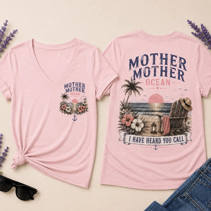 Mother Mother Ocean I Have Heard You Call V-Neck T-Shirt