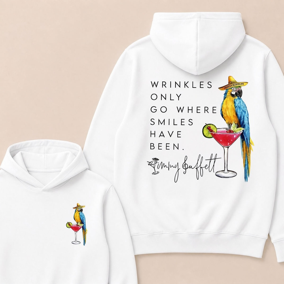 "Wrinkles Only Go Where Smiles Have Been" – Jimmy Buffett Tribute Hoodie