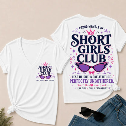"Short Girls Club – Less Height, More Attitude" V-Neck Tee