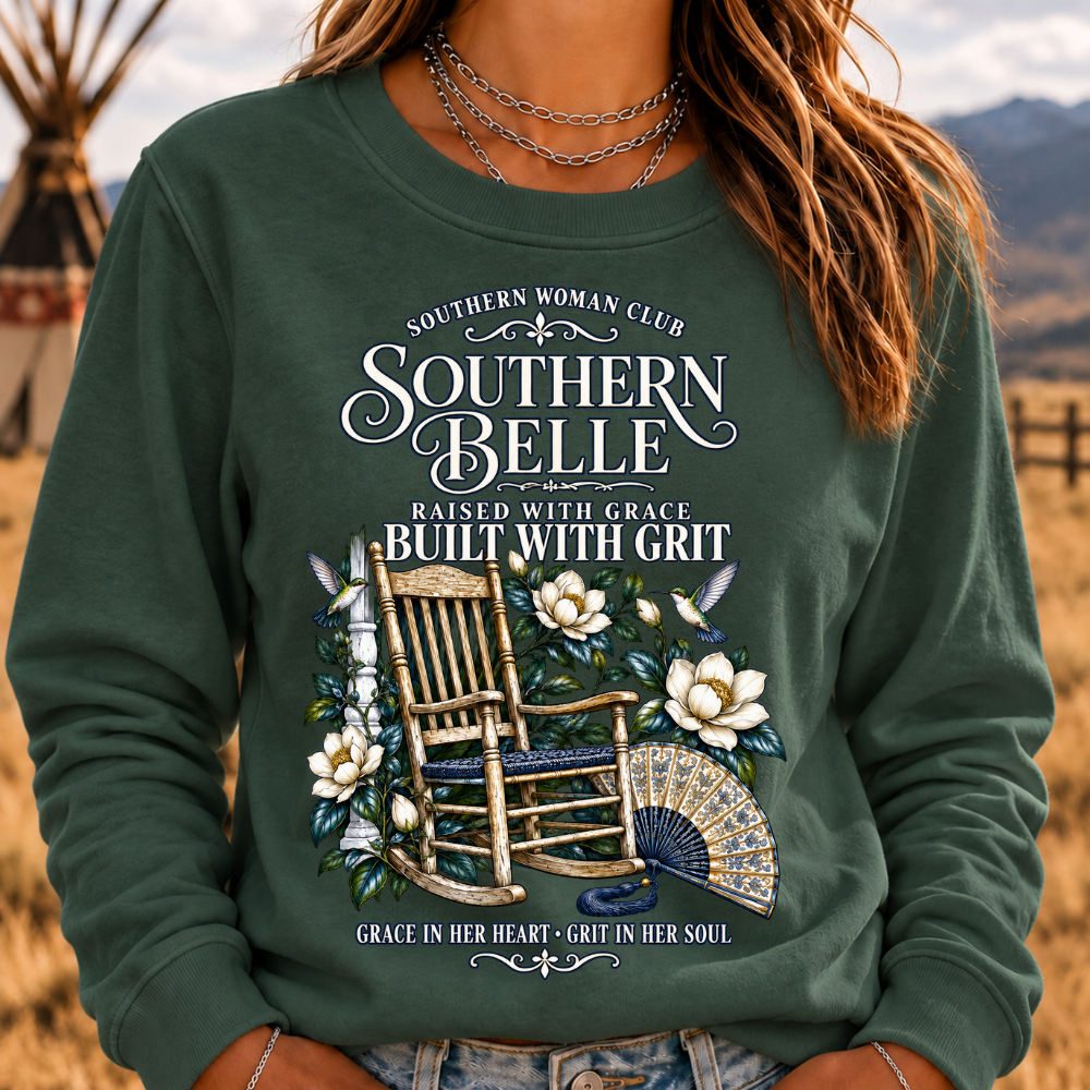 "Southern Belle – Raised with Grace, Built with Grit" Sweatshirts