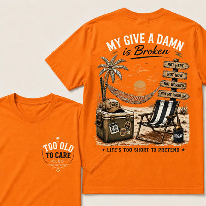 My Give A Damn Is Broken— The Original Beach Retro T-Shirt