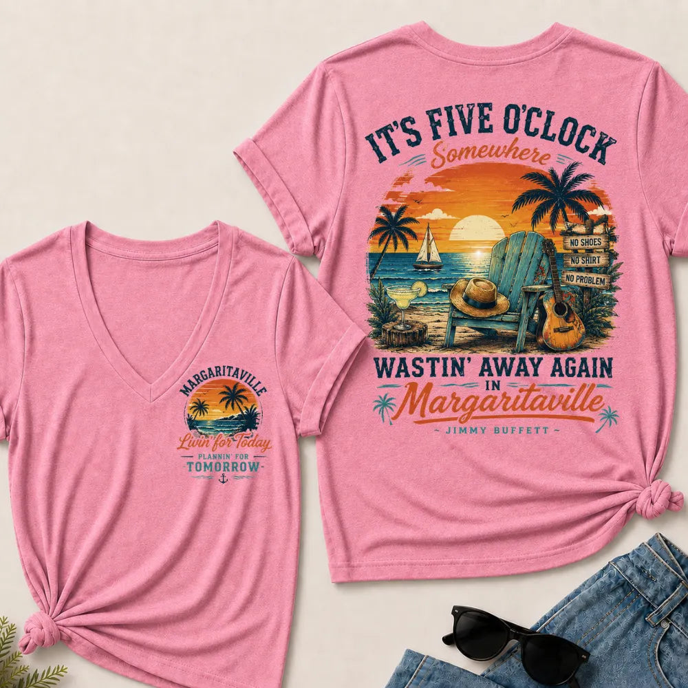 It's Five O'clock Somewhere Wastin' Away Again In Margaritaville Jimmy Buffett V-Neck T-Shirt