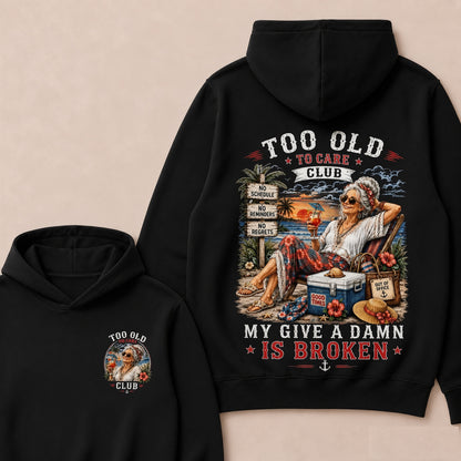 Women's "Too Old to Care Club – Out of Office. Good Times Only."Hoodie