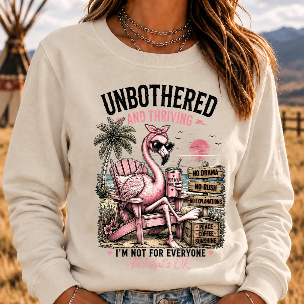 "Unbothered and Thriving – Living Life on My Own Terms" Sweatshirts