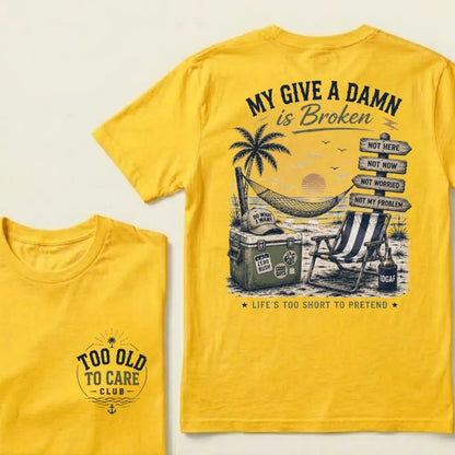 My Give A Damn Is Broken— The Original Beach Retro T-Shirt