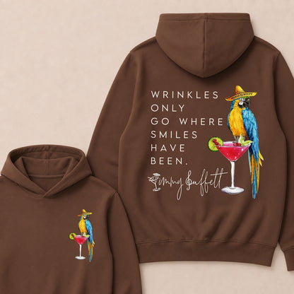 "Wrinkles Only Go Where Smiles Have Been" – Jimmy Buffett Tribute Hoodie