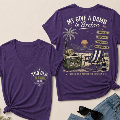 Women's My Give A Damn Is Broken™ V-Neck T-Shirt