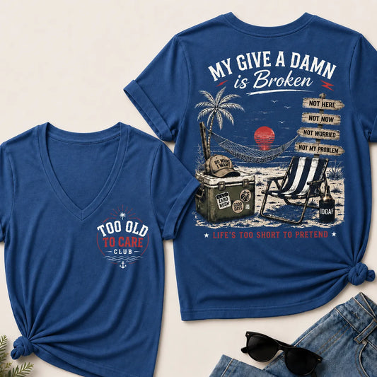 Women's My Give A Damn Is Broken™ V-Neck T-Shirt