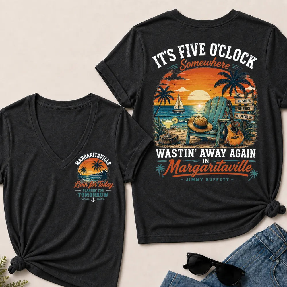 It's Five O'clock Somewhere Wastin' Away Again In Margaritaville Jimmy Buffett V-Neck T-Shirt