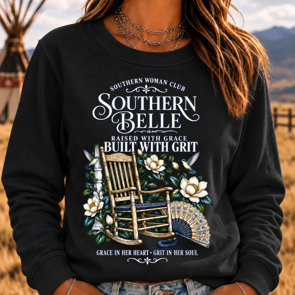 "Southern Belle – Raised with Grace, Built with Grit" Sweatshirts