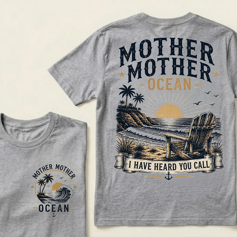 "Mother Mother Ocean — I Have Heard You Call" Vintage Beach Crew Neck T-Shirt | Classic Ocean Lover Unisex Tee