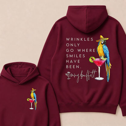 "Wrinkles Only Go Where Smiles Have Been" – Jimmy Buffett Tribute Hoodie