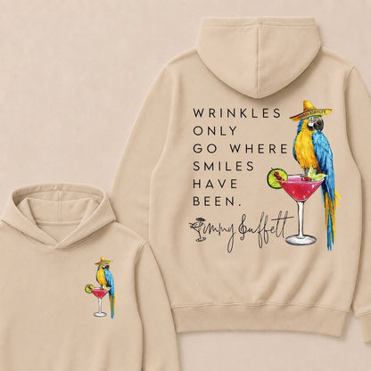 "Wrinkles Only Go Where Smiles Have Been" – Jimmy Buffett Tribute Hoodie