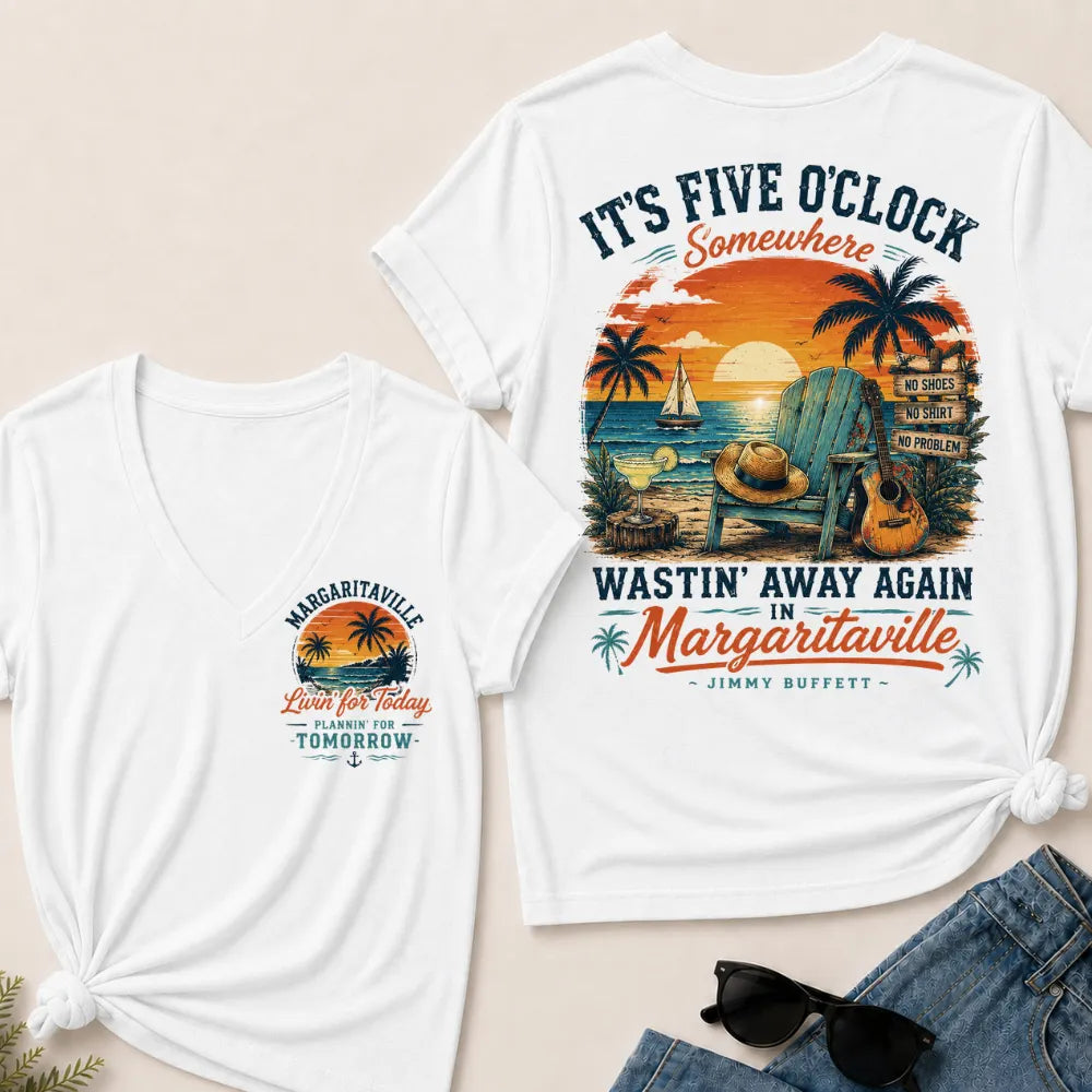 It's Five O'clock Somewhere Wastin' Away Again In Margaritaville Jimmy Buffett V-Neck T-Shirt