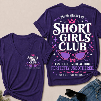"Short Girls Club – Less Height, More Attitude" V-Neck Tee