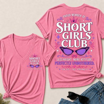 "Short Girls Club – Less Height, More Attitude" V-Neck Tee