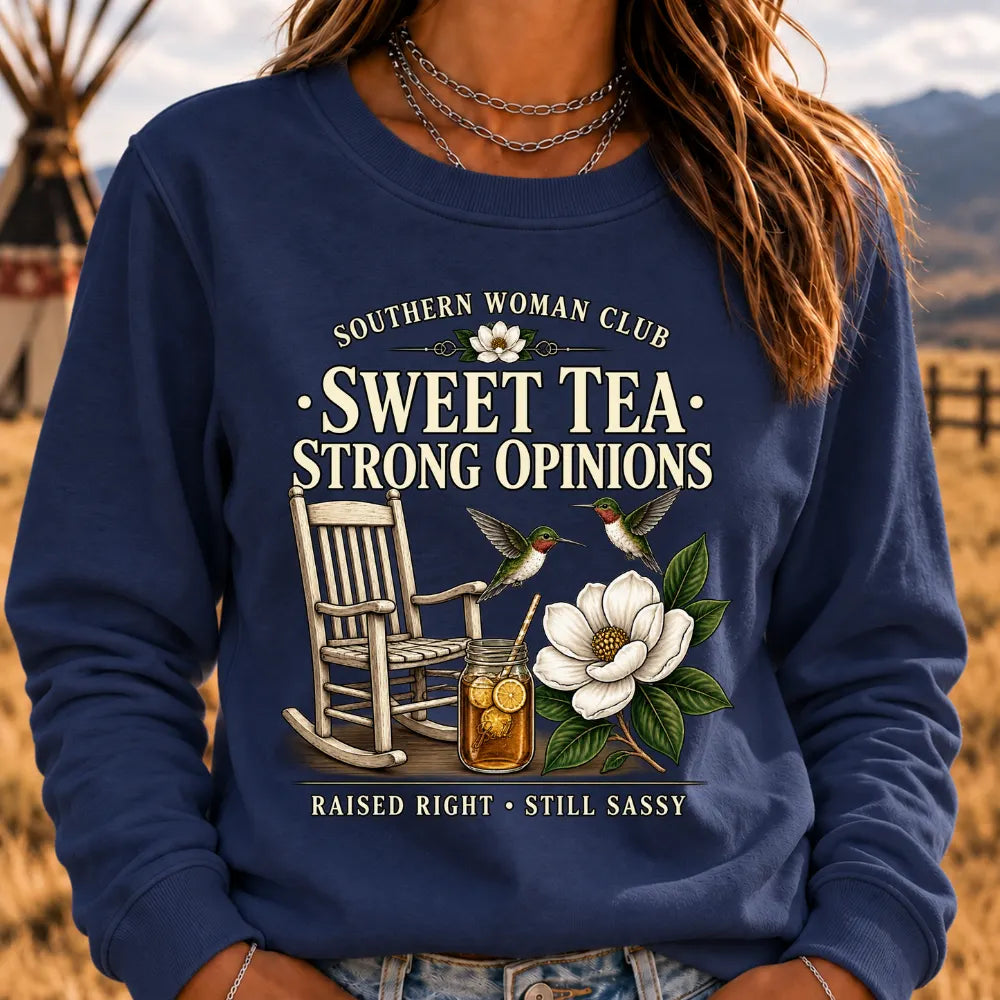 Southern Woman Club Sweet Tea Strong Opinions Vintage Magnolia Graphic For Southern Sweatshirts