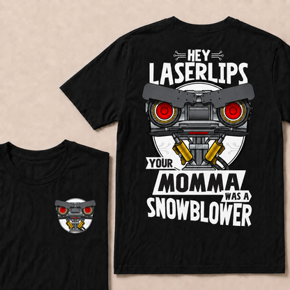 Short Circuit Shirt, Hey Laser Lip Your Mama Was A Snowblower Tee, Classic 80s Movie T-Shirt, Gift For Her