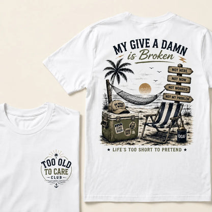 My Give A Damn Is Broken— The Original Beach Retro T-Shirt
