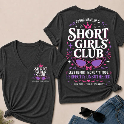 "Short Girls Club – Less Height, More Attitude" V-Neck Tee