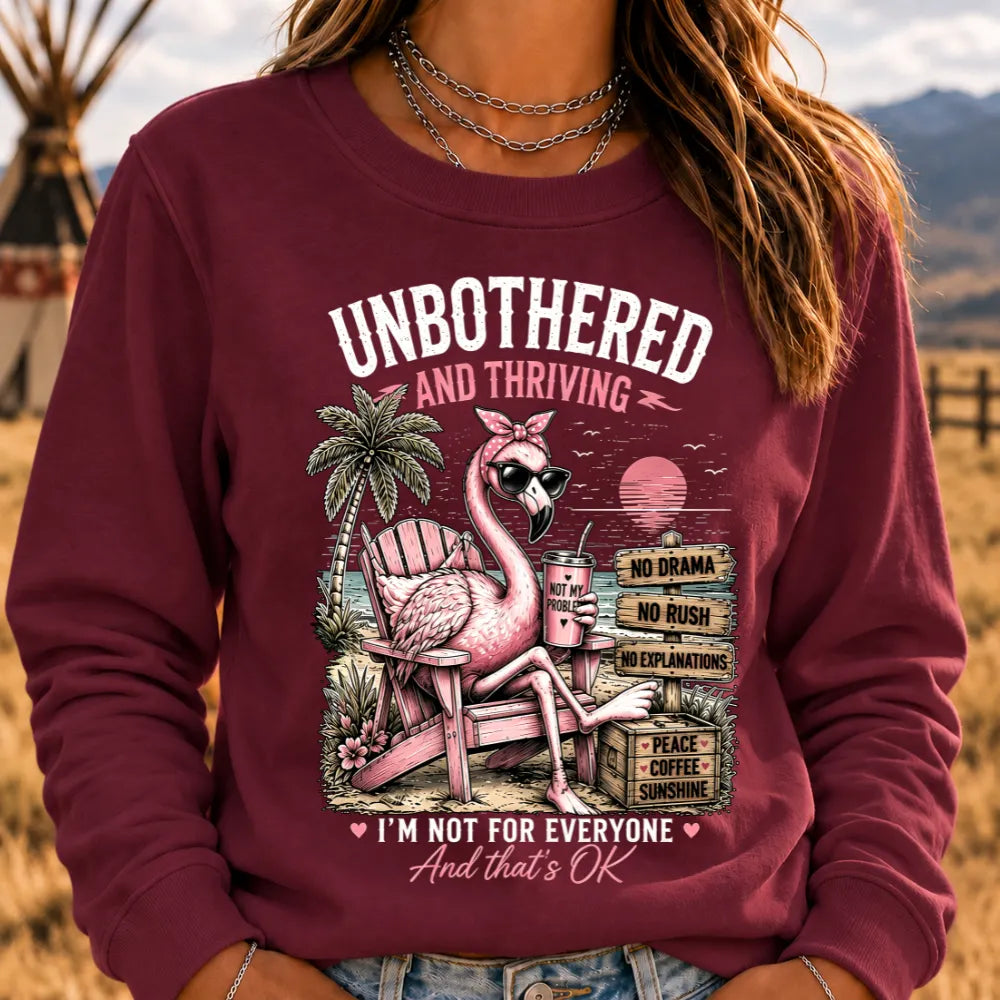 "Unbothered and Thriving – Living Life on My Own Terms" Sweatshirts