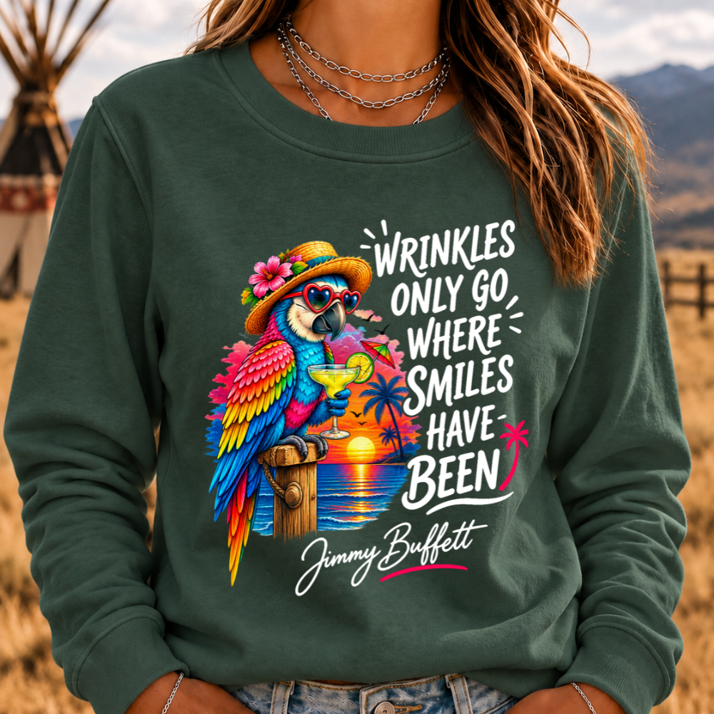 Wrinkles Only Go Where Smiles Have Been Sweatshirts