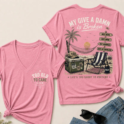 Women's My Give A Damn Is Broken™ V-Neck T-Shirt
