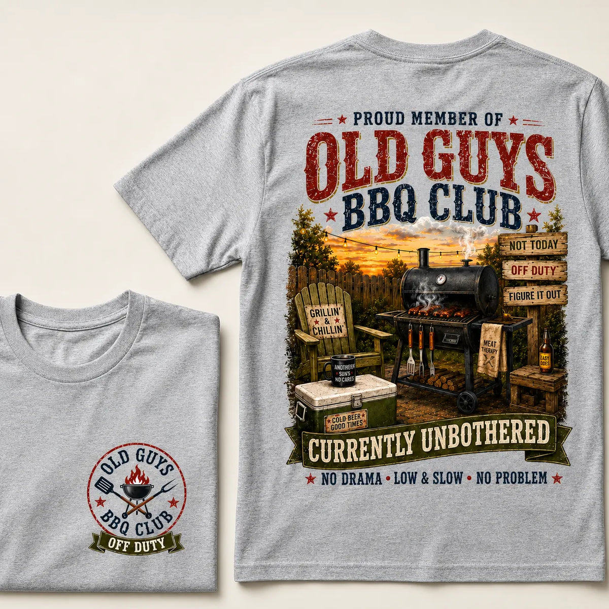 Proud Member Of Old Guys BBQ Club Currently Unbothered No Drama Low & Slow No Problem T-Shirt