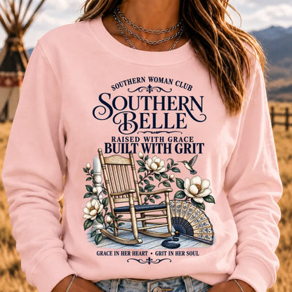 "Southern Belle – Raised with Grace, Built with Grit" Sweatshirts