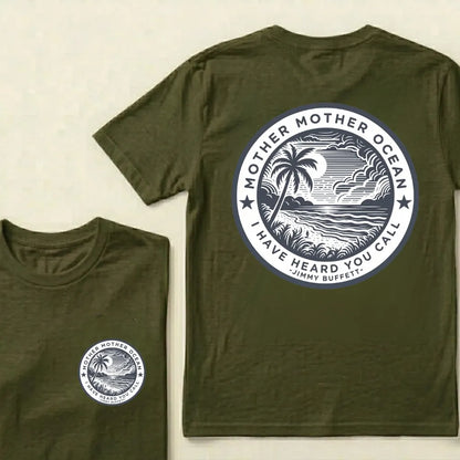 "Mother Mother Ocean I Have Heard You Call" T-Shirt