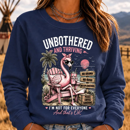 "Unbothered and Thriving – Living Life on My Own Terms" Sweatshirts