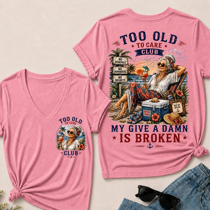 Women's "Too Old to Care Club – Out of Office. Good Times Only." V-Neck T-Shirt The Original