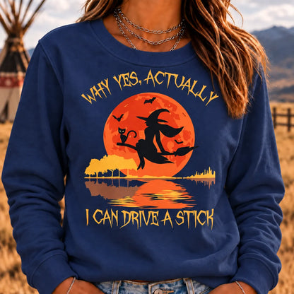 Women's Yes Actually I Can Drive A Stick Halloween Sweatshirt