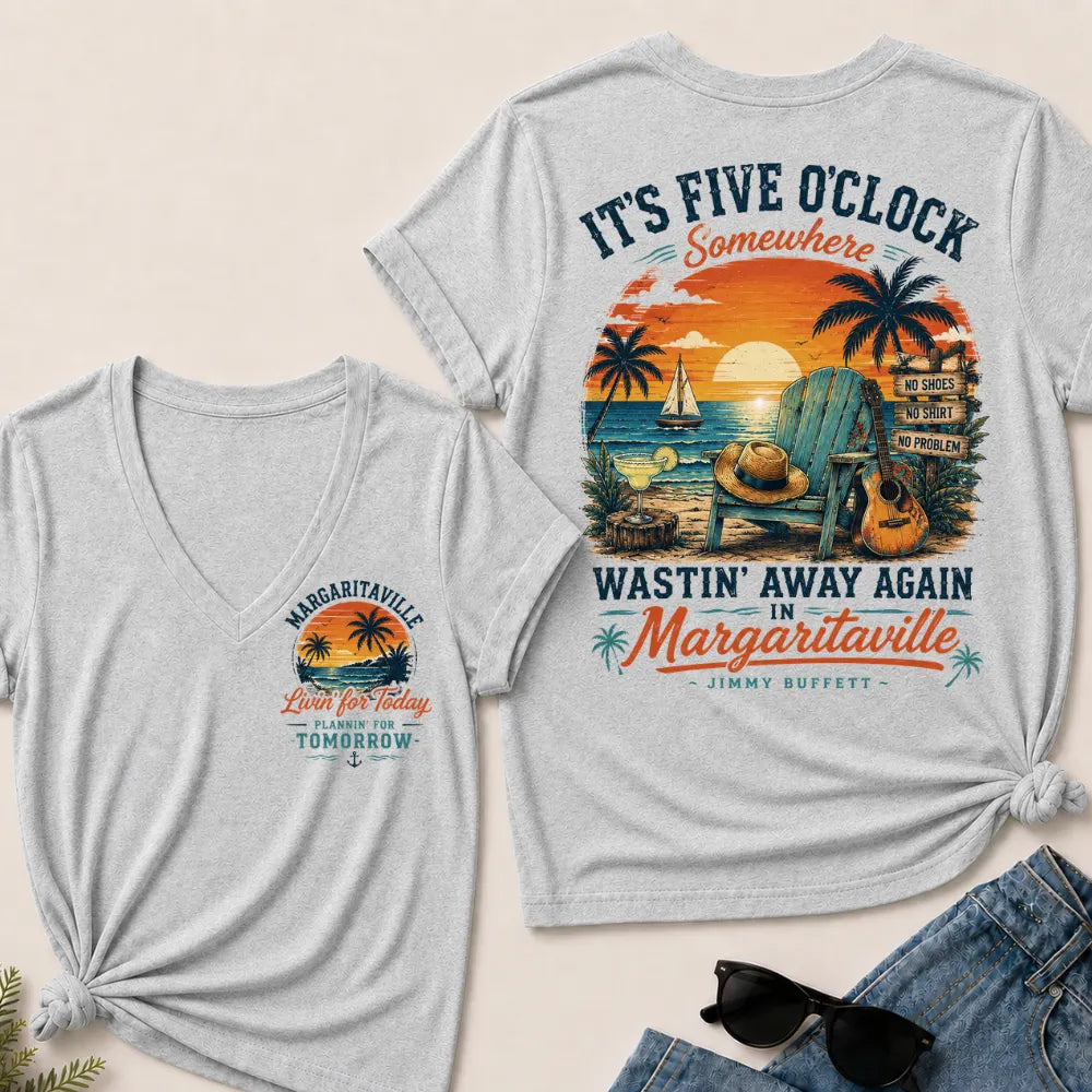 It's Five O'clock Somewhere Wastin' Away Again In Margaritaville Jimmy Buffett V-Neck T-Shirt