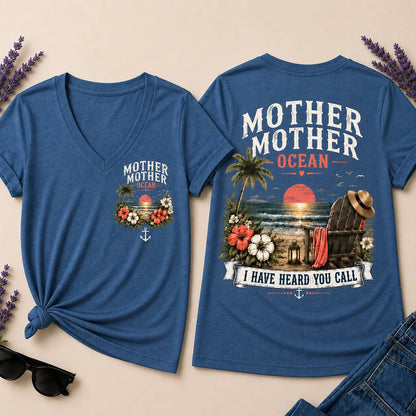 Mother Mother Ocean I Have Heard You Call V-Neck T-Shirt
