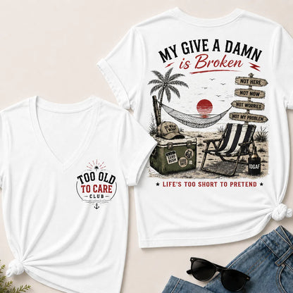 Women's My Give A Damn Is Broken™ V-Neck T-Shirt